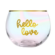 Creative Brands Roly Poly Glass - Hello Love