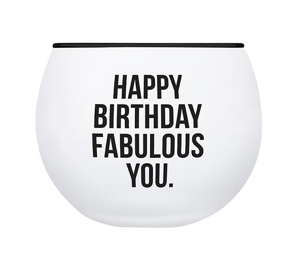 Creative Brands Roly Poly Glass - Happy Birthday Fabulous You