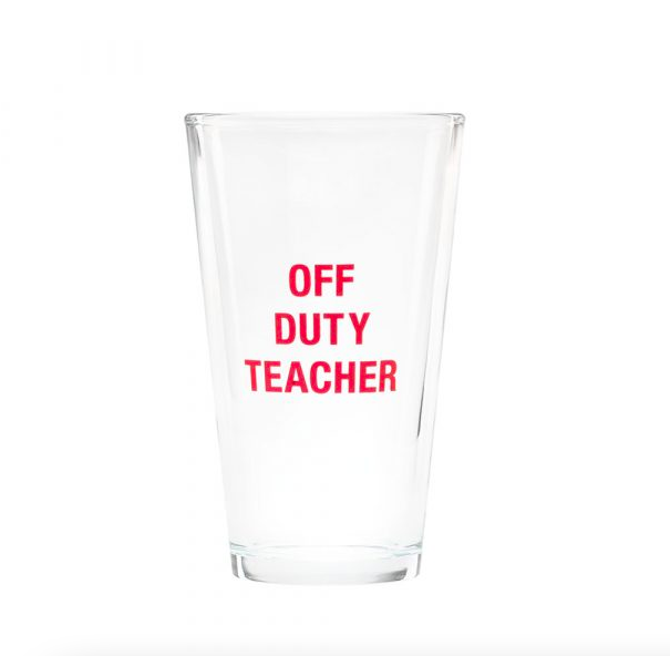 About Face Designs Off Duty Teacher Pint Glass