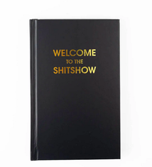 Chez Gagne Welcome to the Shitshow Journal