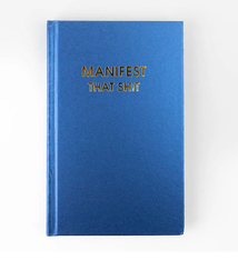 Chez Gagne Manifest That Shit Journal