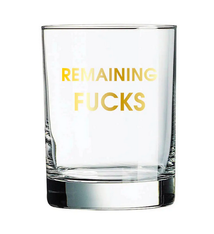 Chez Gagne Remaining Fucks Rocks Glass