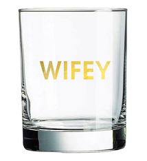 Chez Gagne Wifey Rocks Glass
