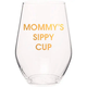 Chez Gagne Mommy's Sippy Cup Wine Glass