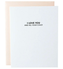 Chez Gagne Love All Your Crazy Card