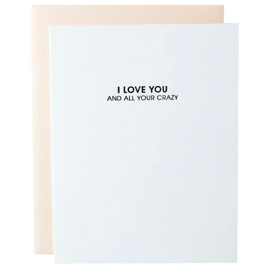 Chez Gagne Love All Your Crazy Card