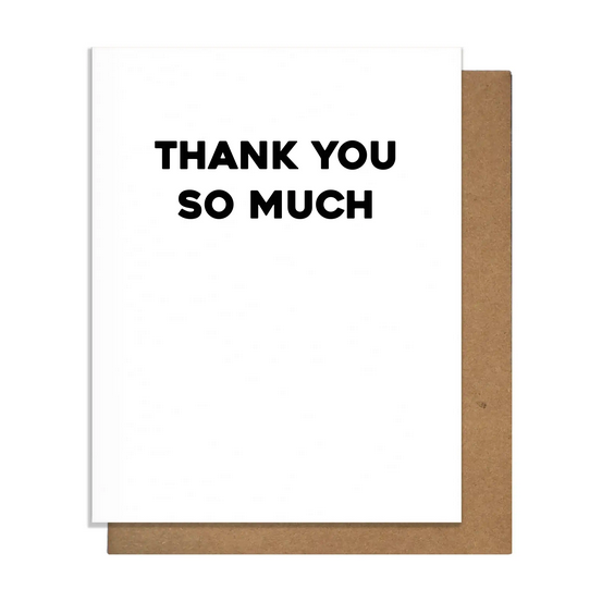 Pretty Alright Goods Thank You So Much Card