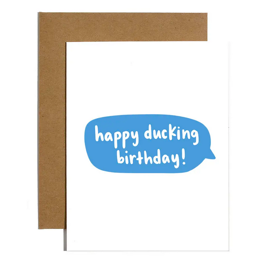 Brittany Paige Happy Ducking Birthday! Card