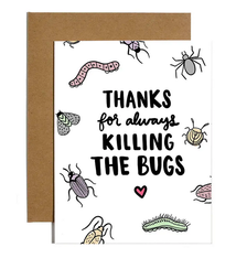 Brittany Paige Thanks for Killing The Bugs Card