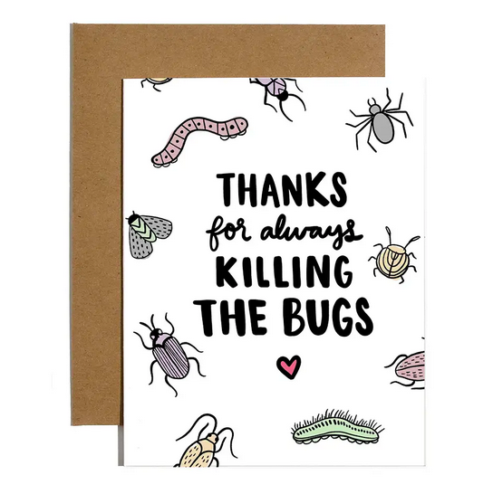 Brittany Paige Thanks for Killing The Bugs Card