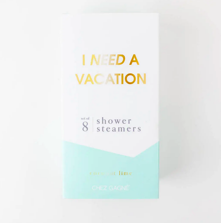 Chez Gagne I Need a Vacation Shower Shower Steamers