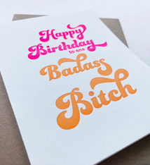 Steel Petal Press Badass Bitch Birthday Card