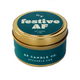 GP Candle Co. Festive AF Candle Tin