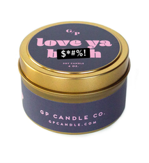 GP Candle Co. Love Ya B*tch Candle Tin