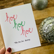 Wild Card Creations Hoe Hoe Hoe Holiday Card