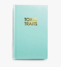 Chez Gagne Toxic Traits Journal