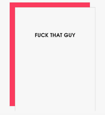 Chez Gagne Fuck That Guy Card
