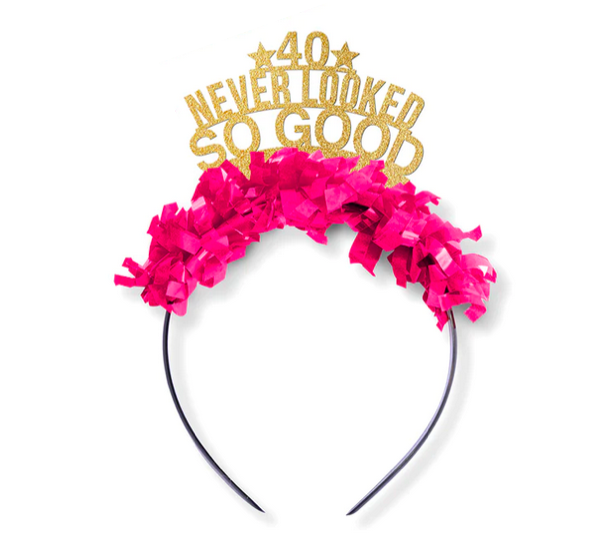 Festive Gal 40 Never Looked So Good Party Crown