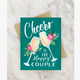 2021 Co. Cheers To The Happy Couple Card