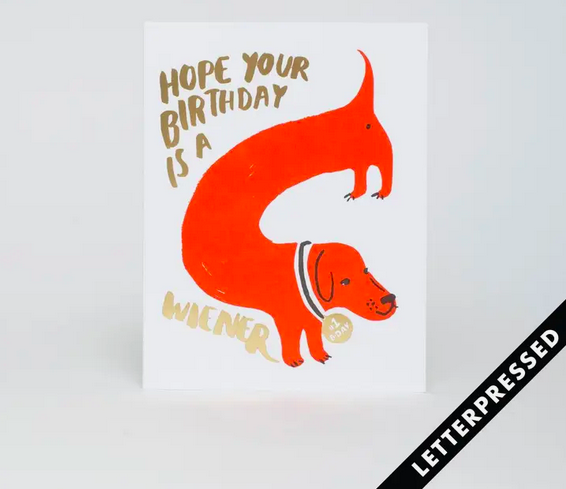 Egg Press Wiener Birthday Card