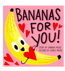 Abrams Bananas for You! Board Book