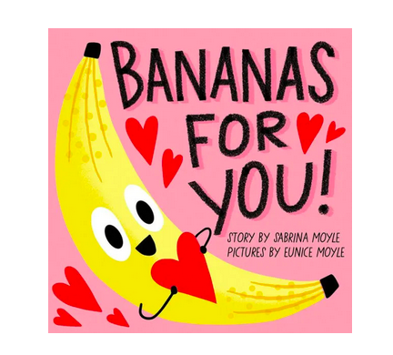 Abrams Bananas for You! Board Book