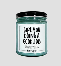 Brittany Paige Girl You Doing A Good Job Candle