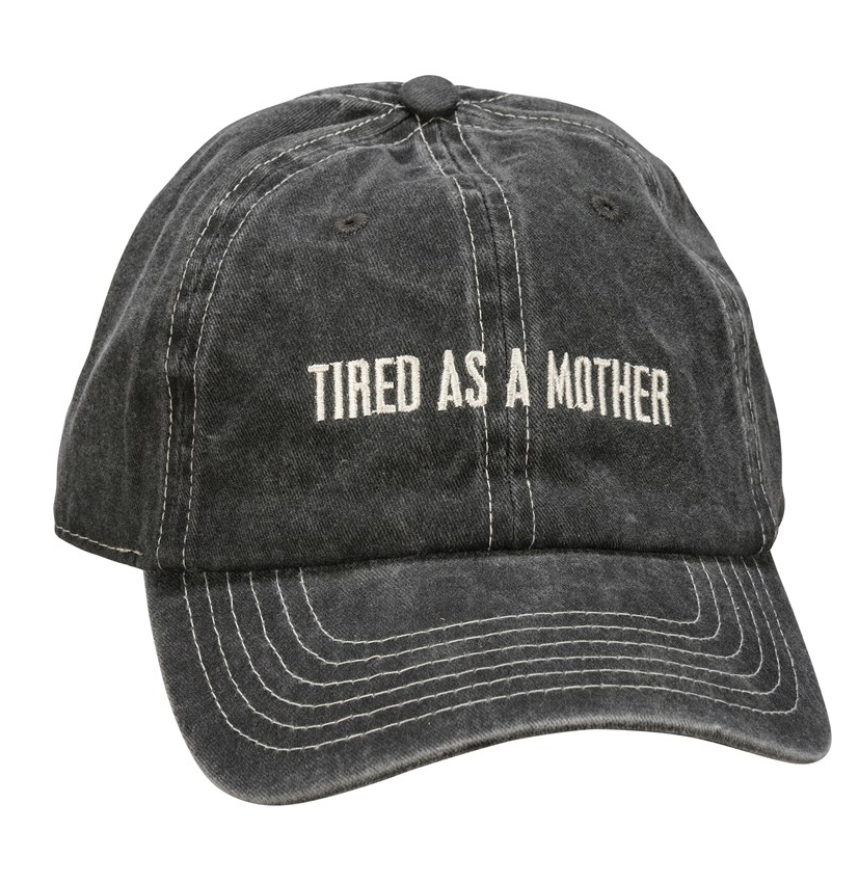 Primitives By Kathy Tired as a Mother Baseball Cap