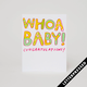 Egg Press Whoa Baby! Card