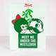 Exit343Design Meet Me Under the Mistleboh Card
