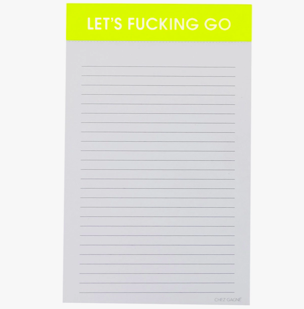 Chez Gagne "Let's Fucking Go" Notepad