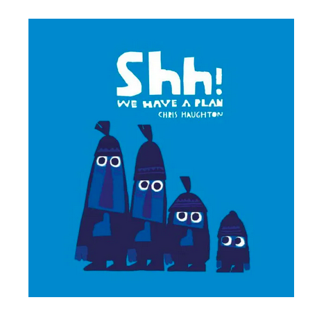 Penguin Randomhouse Shh! We Have a Plan Board Book