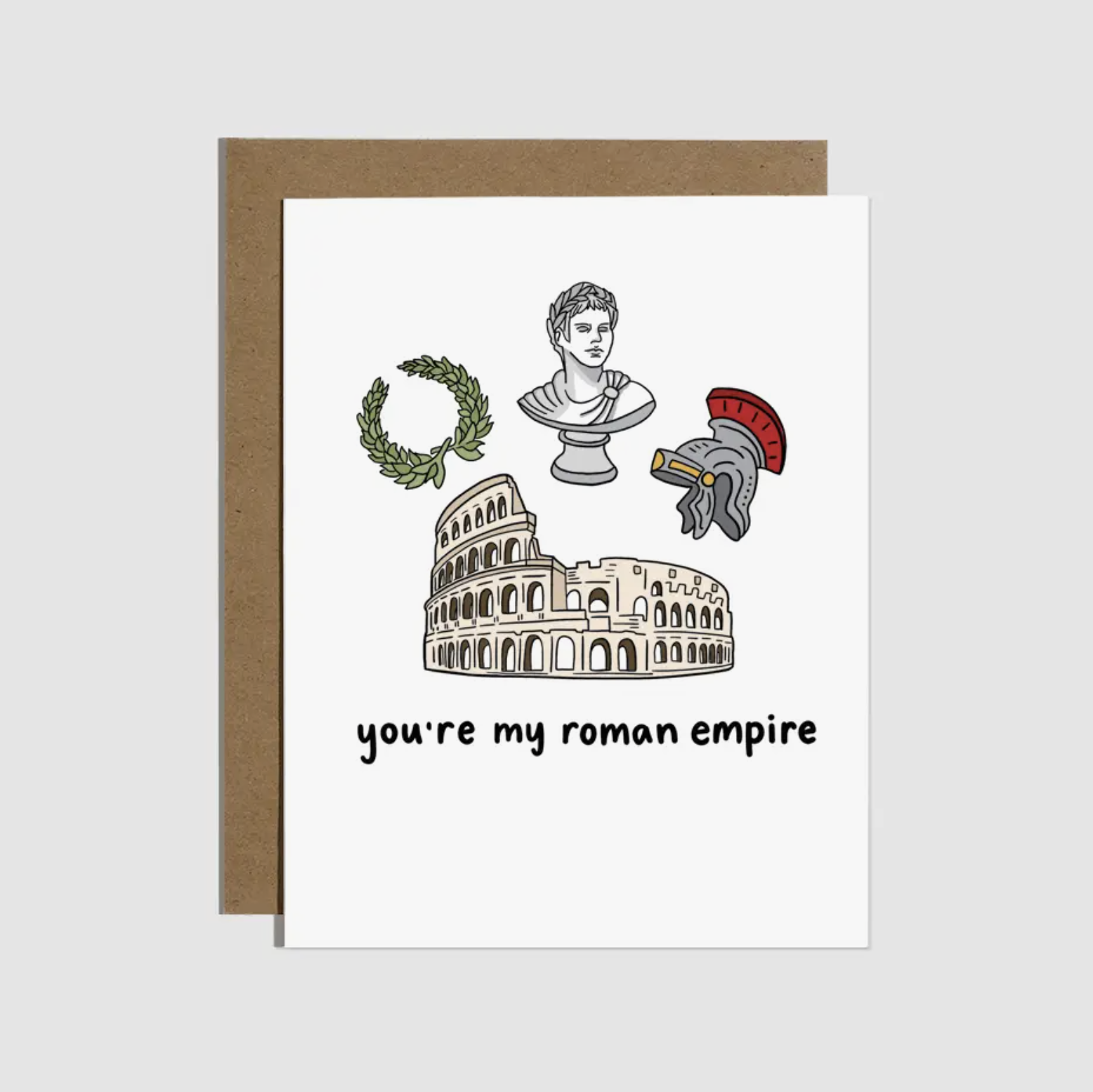 Brittany Paige You're My Roman Empire Love Card