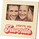 Primitives By Kathy You're My Favorite Photo Frame