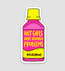 Brittany Paige Hot Girls Have Stomach Problems Sticker