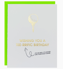 Chez Gagne Tee-Rrrific Birthday Card