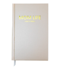 Chez Gagne Mom Life (She's Tired) Journal