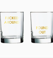 Chez Gagne Fucked Around Found Out- Rocks Glass