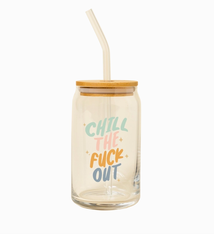 Talking Out of Turn Can Glass - Chill the Fuck Out