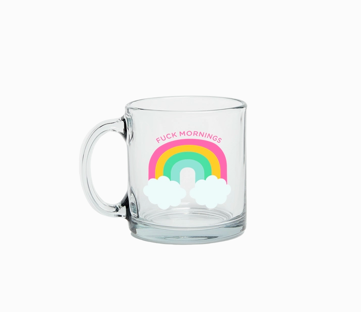 Talking Out of Turn Glass Mug - Fuck Mornings