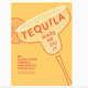 Simon & Schuster Tequila Made Me Do It