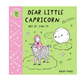 Penguin Randomhouse Dear Little Capricorn Board Book