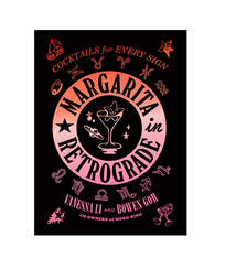Abrams Margarita in Retrograde: Cocktails for Every Sign