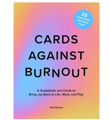 Abrams Cards Against Burnout (Guidebook and Cards)