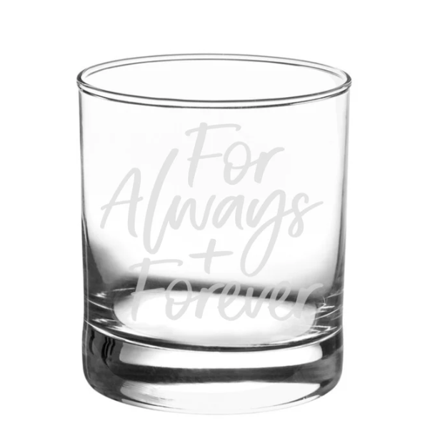 Friendlily Press FOR ALWAYS + FOREVER ROCKS GLASS