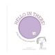 Abrams Hello in There!: A Big Sister's Book of Waiting