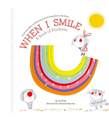 Abrams When I Smile: A Book of Kindness