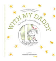 Abrams With My Daddy: A Book of Love and Family