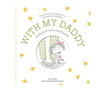 Abrams With My Daddy: A Book of Love and Family