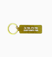 Golden Gems I'm Fine. It's Fine. Everything's Fine. Rectangle Keytag